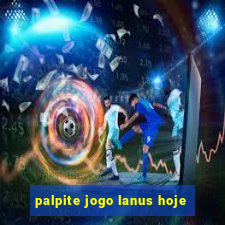 palpite jogo lanus hoje